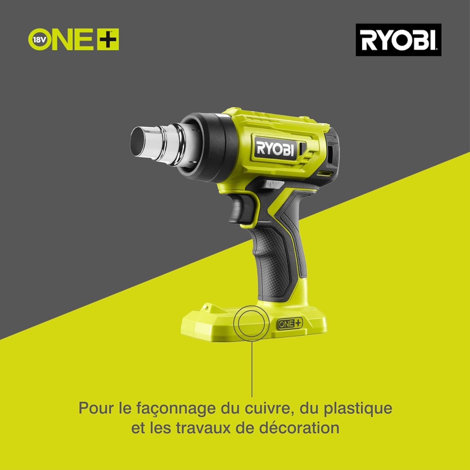 Pistolet à air chaud RYOBI - R18HG-0 - 18V One+ - sans batterie ni chargeur